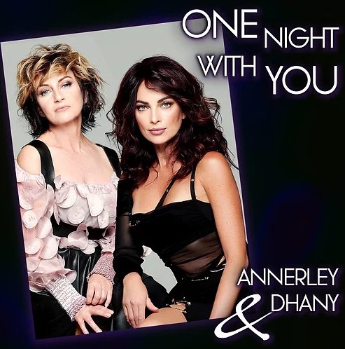 Annerley &amp; Dhany - One Night With You (Re:Mark 90's Touch)
