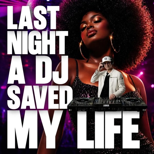 LABACK - Last Night a DJ Saved My Life (Original Mix)
