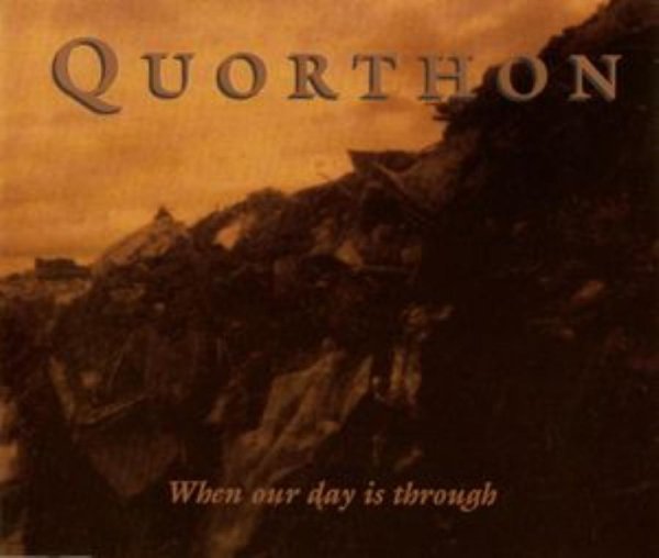 Quorthon - When Our Day Is Through
