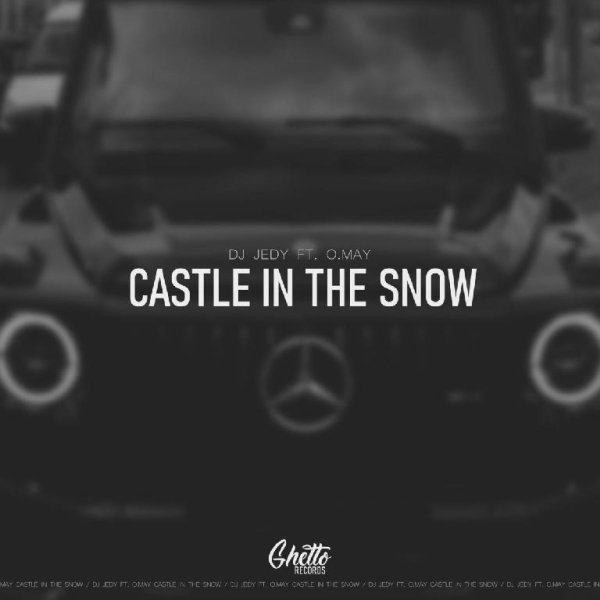 DJ Jedy feat. O.May - Castle In The Snow
