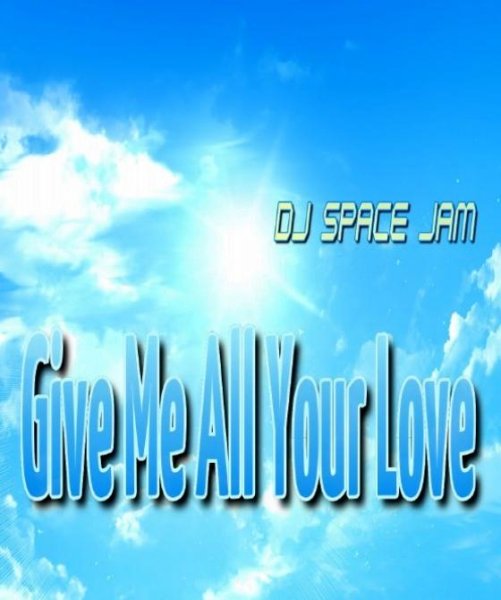 DJ Space Jam vs Magic Affair - Give Me All Your Love'2021
