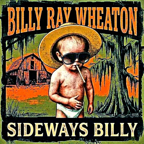 Billy Ray Wheaton - The Rusty Anchor