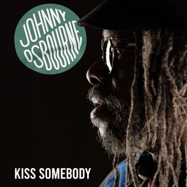Johnny Osbourne - Kiss Somebody