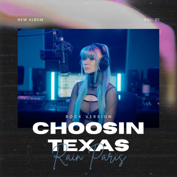 Rain Paris - Choosin Texas