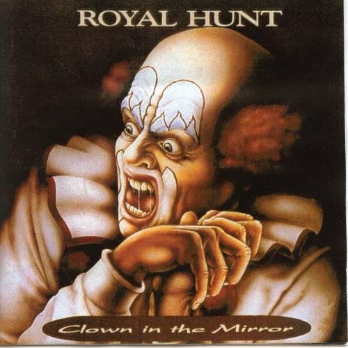 Royal Hunt - Clown In The Mirror
