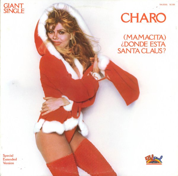 Charo - (Mamacita) їDonde Esta Santa Claus?