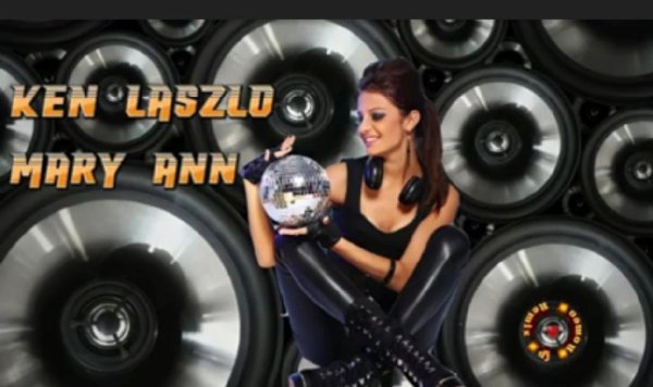 Ken Laszlo - Mary Ann (Romeo B. Remix 2022)
