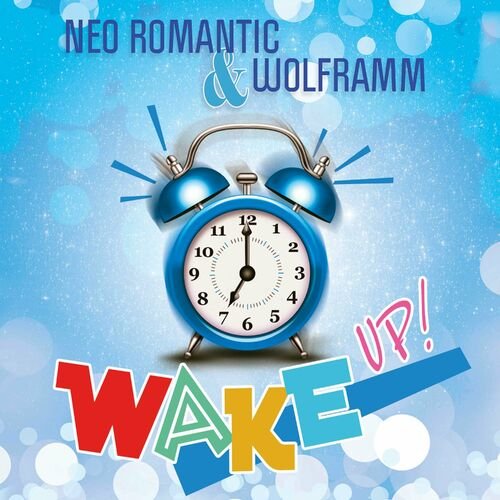 Neo Romantic - I Wanna Wake Up With You (Album Version)