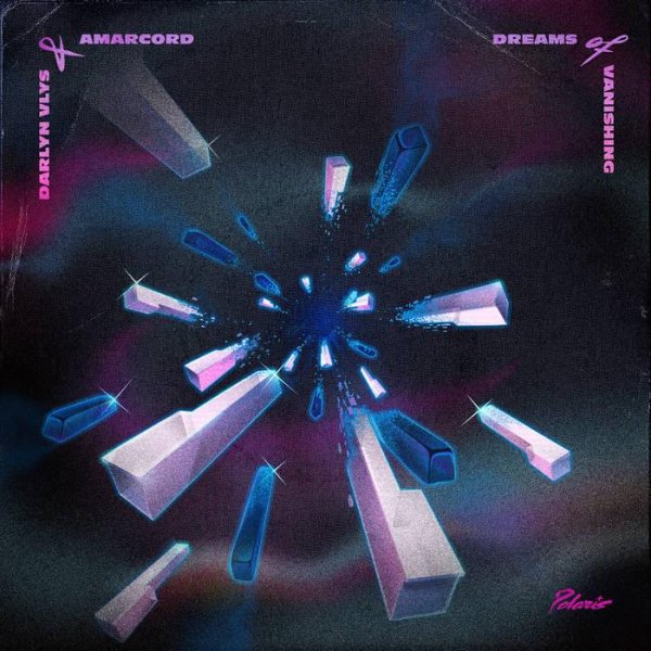 Darlyn Vlys, Amarcord - Dreams of Vanishing