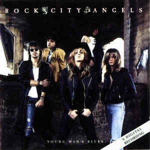 Rock City Angels - Young Man's Blues (1988) FULL ALBUM