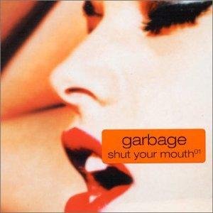 Garbage - Shut Your Mouth (Jagz Kooner Radio Mix)