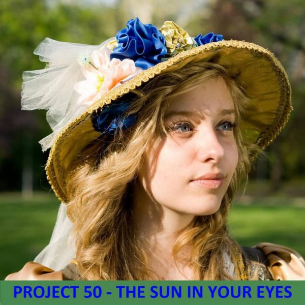 Project 50 - The Sun In Your Eyes (Instrumental)