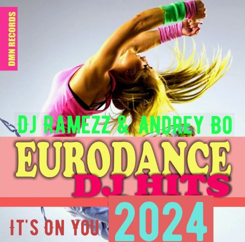 Dj Ramezz &amp; Andrey Bo - It's On You