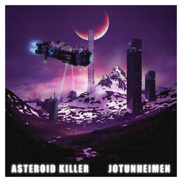 Asteroid Killer - Jotunheimen