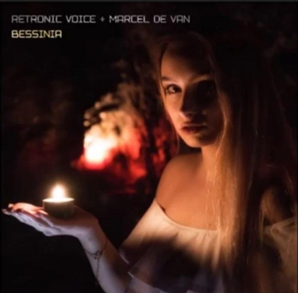 Retronic Voice &amp; Marcel de Van - Bessinia (Magic Voice Version 2022)