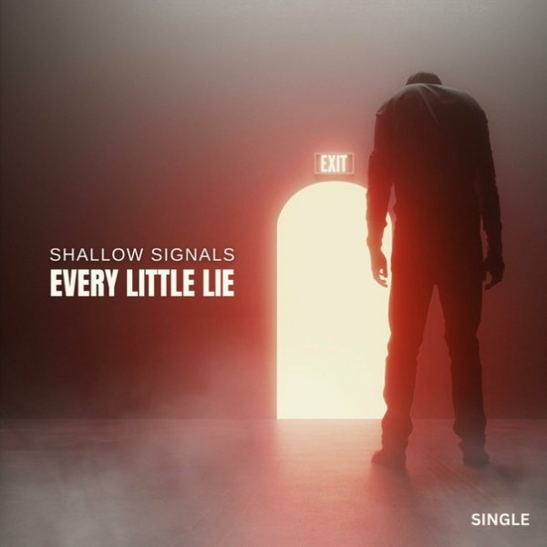 Shallow Signals - Every Little Lie