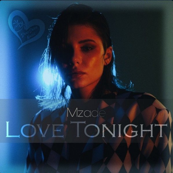 Mzade - Love tonight